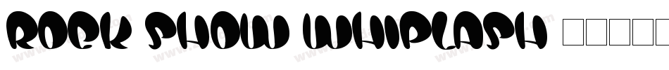 Rock Show Whiplash字体转换
